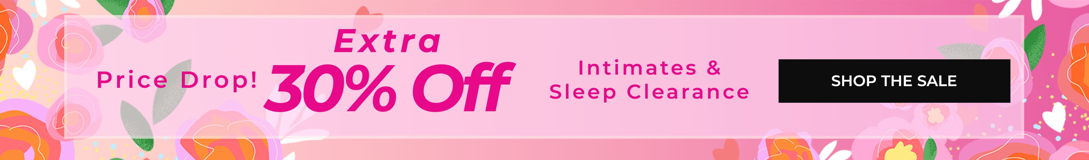 Extra 30% Off Intimates & Sleepwear Orders — Shop the Sale