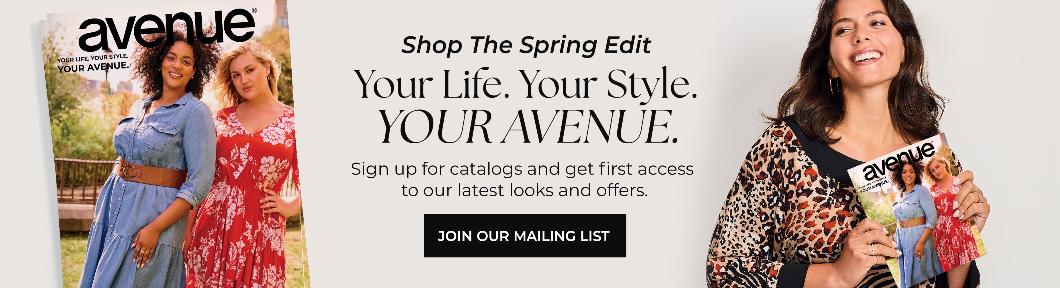 Shop The Spring Edit — Your Life. Your Style. Your Avenue. Join Our Mailing List