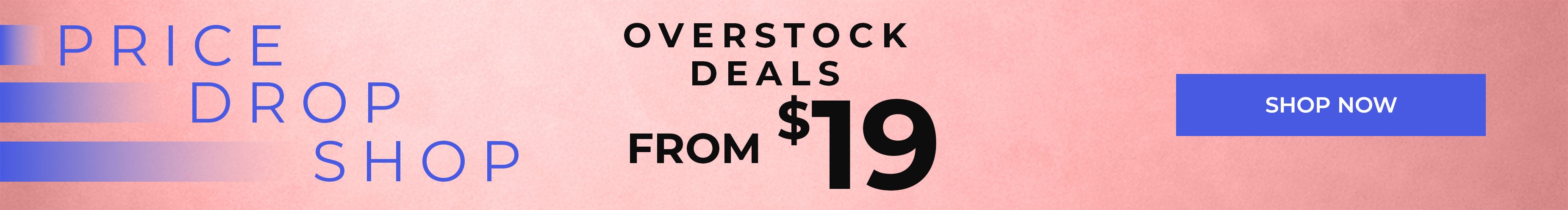 Price Drop Shop — Overstock Deals From $19 — Shop Now