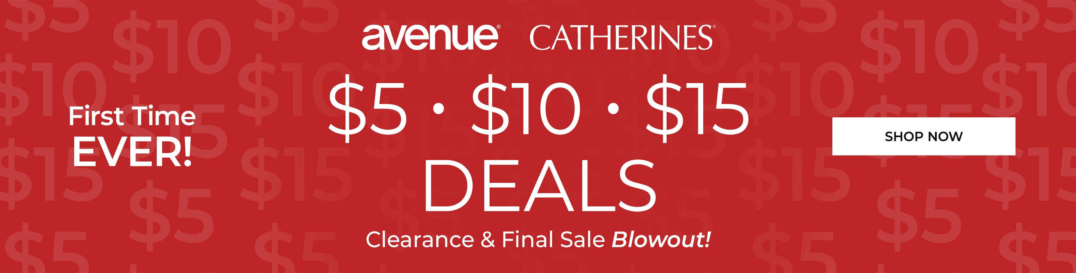 First Time Ever! Avenue Catherines $5, $10, $15 Deals — Clearance & Final Sale Blowout — Shop Now