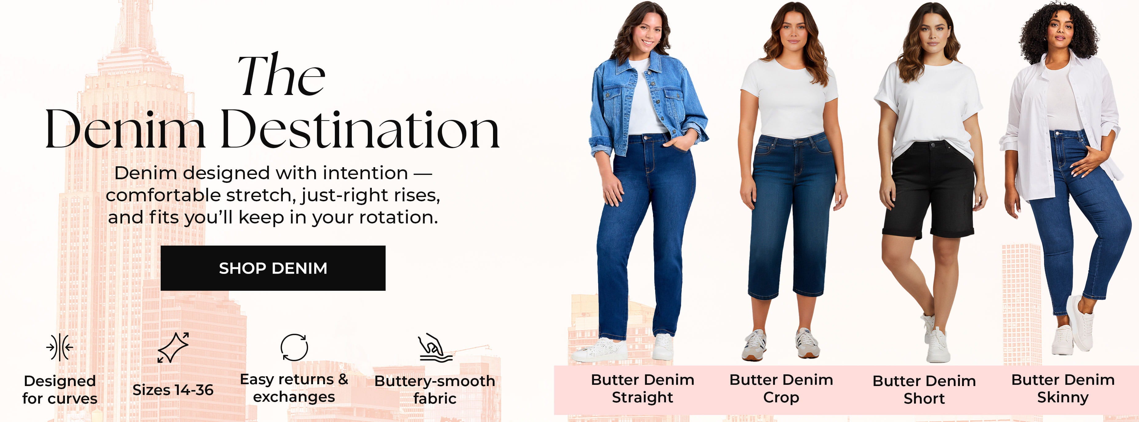 The Denim Destination — Butter Denim — Shop Denim