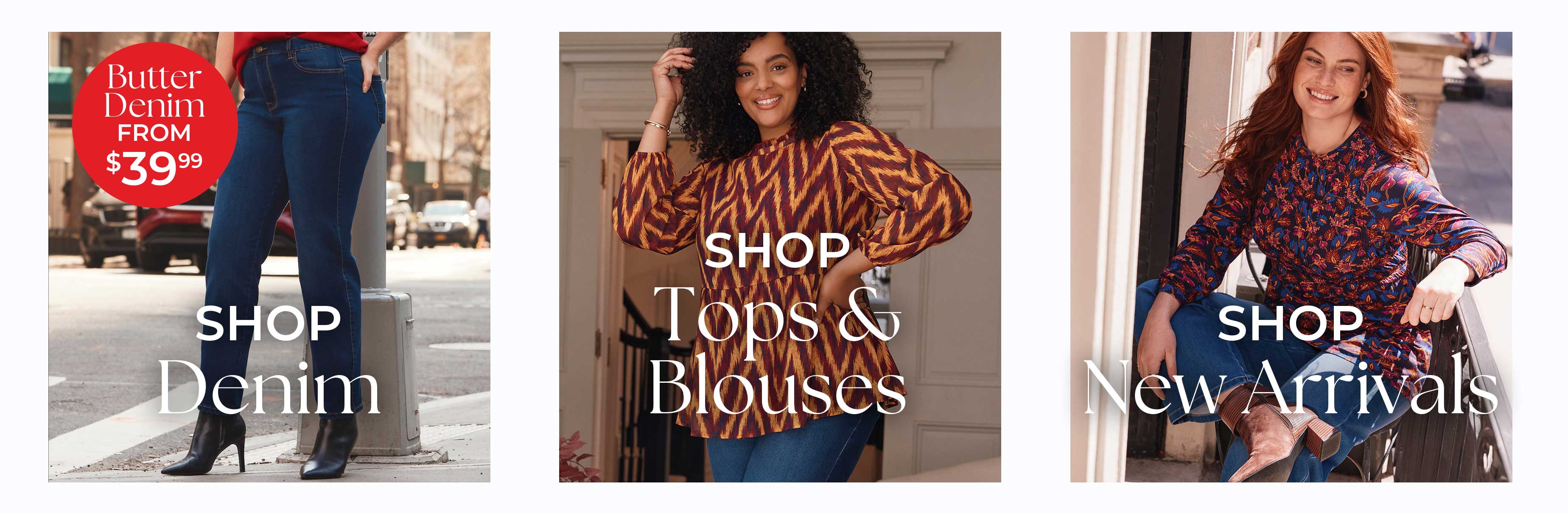 Shop Denim, Tops & Blouses, and New Arrivals