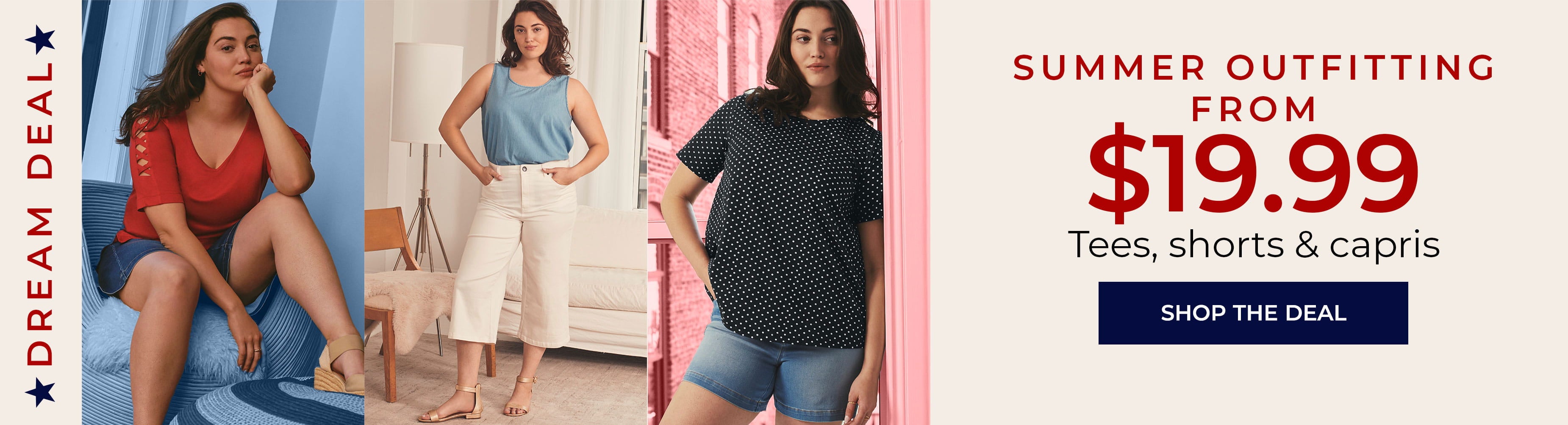 Dream Deal — Summer Outfitting from $19.99: Tees, Shorts & Capris