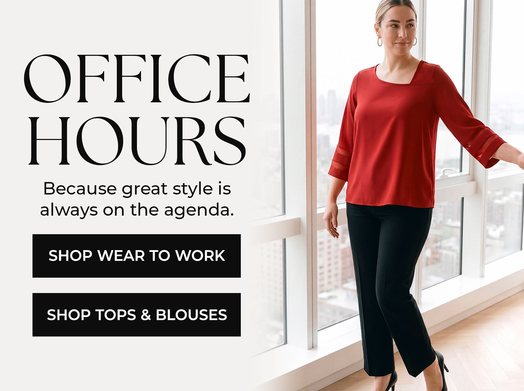 Office Hours — Shop Wear to Work and Tops & Blouses