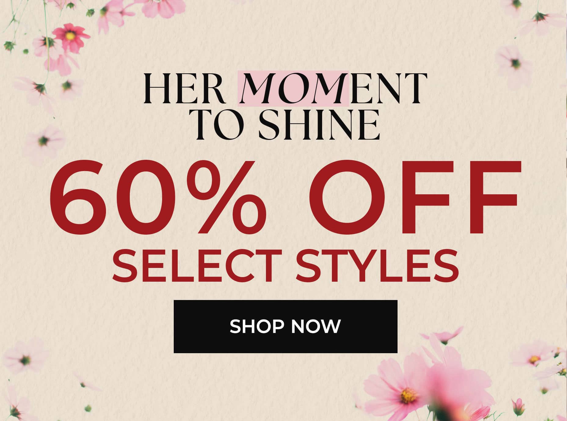 60% Off Select Styles — Shop Now