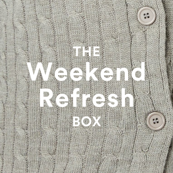 The Weekend refresh box