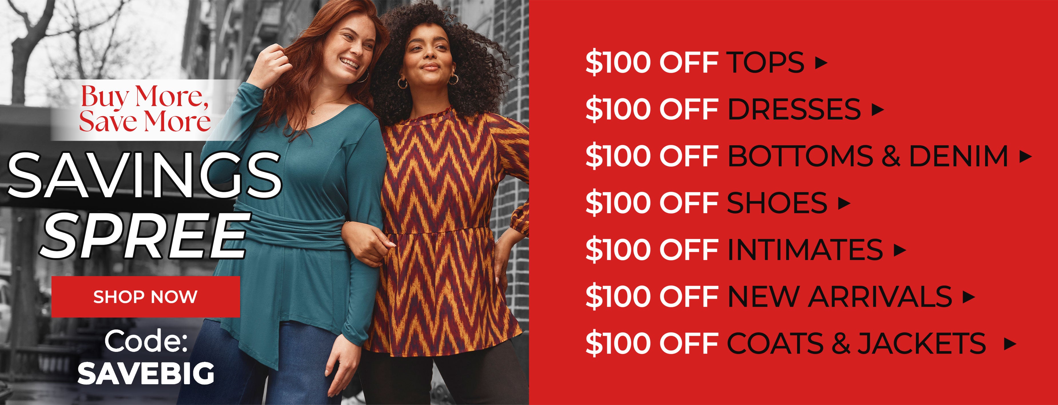 Savings Spree — $50 Off $100, $100 Off $200 — Use Code SAVEBIG — Shop Now