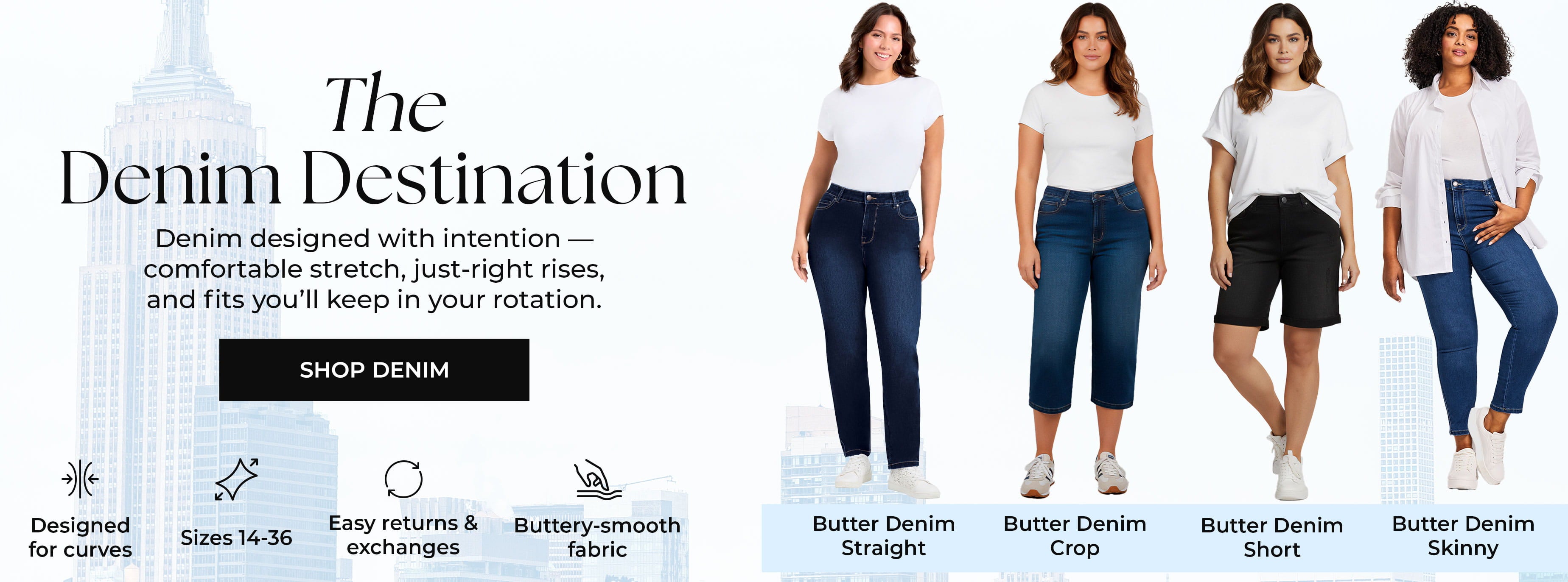 The Denim Destination — Butter Denim — Shop Denim