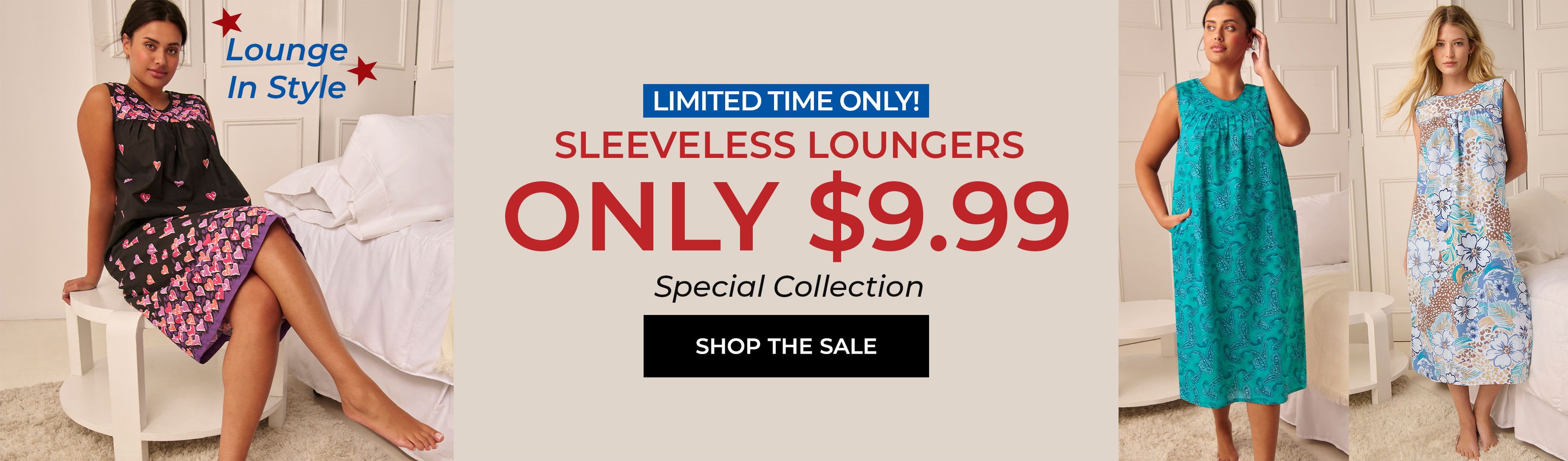 Limited Time Only — Sleeveless Loungers Only $9.99 Special Collection — Shop the Sale