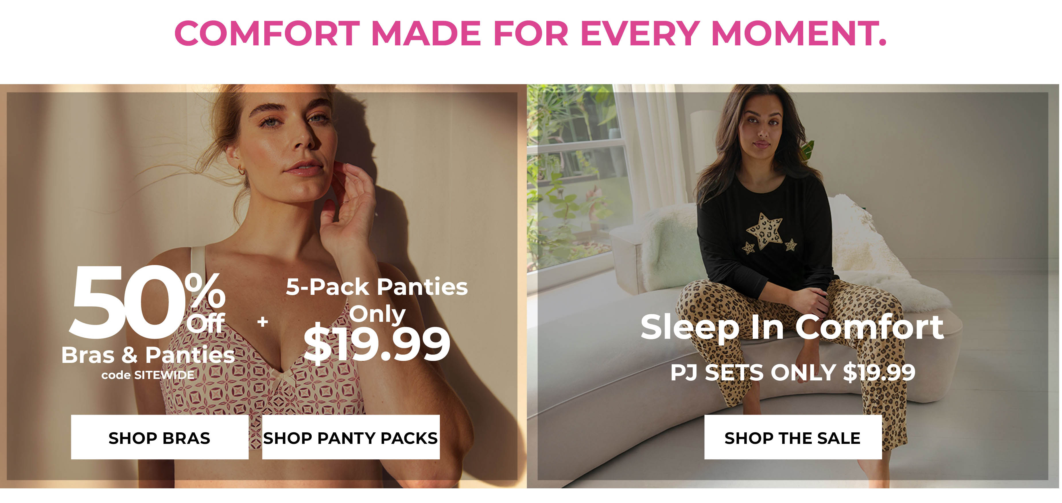 Comfort That Empowers — Shop Bras, Panty Packs, and the Sleep Sale