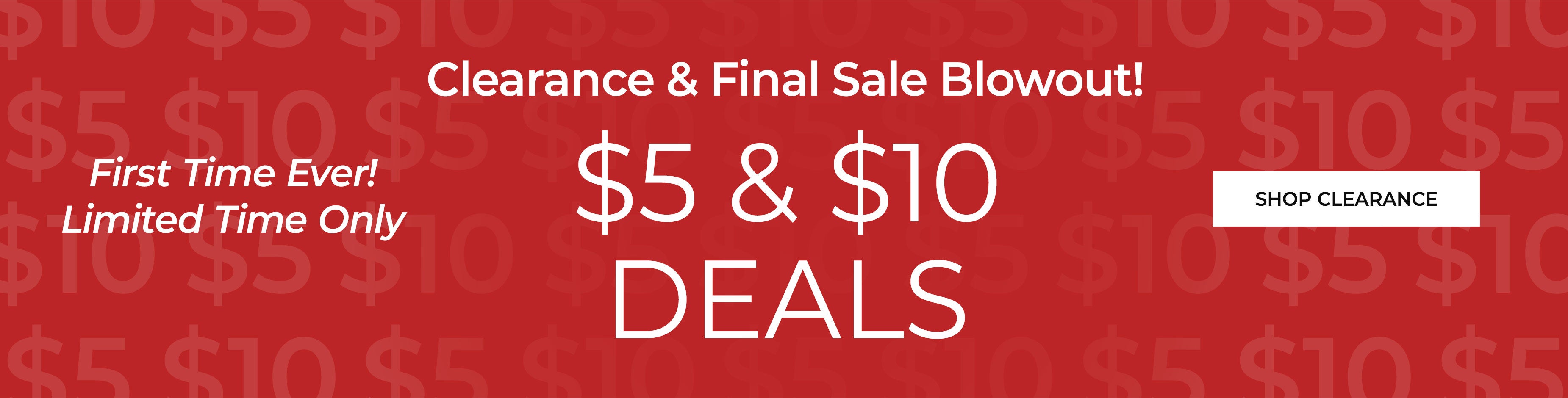 Clearance and Final Sale $5 and $10 Deals — Shop Clearance