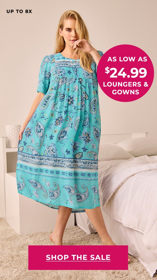 $24.99 Loungers & Gowns Shop The Sale